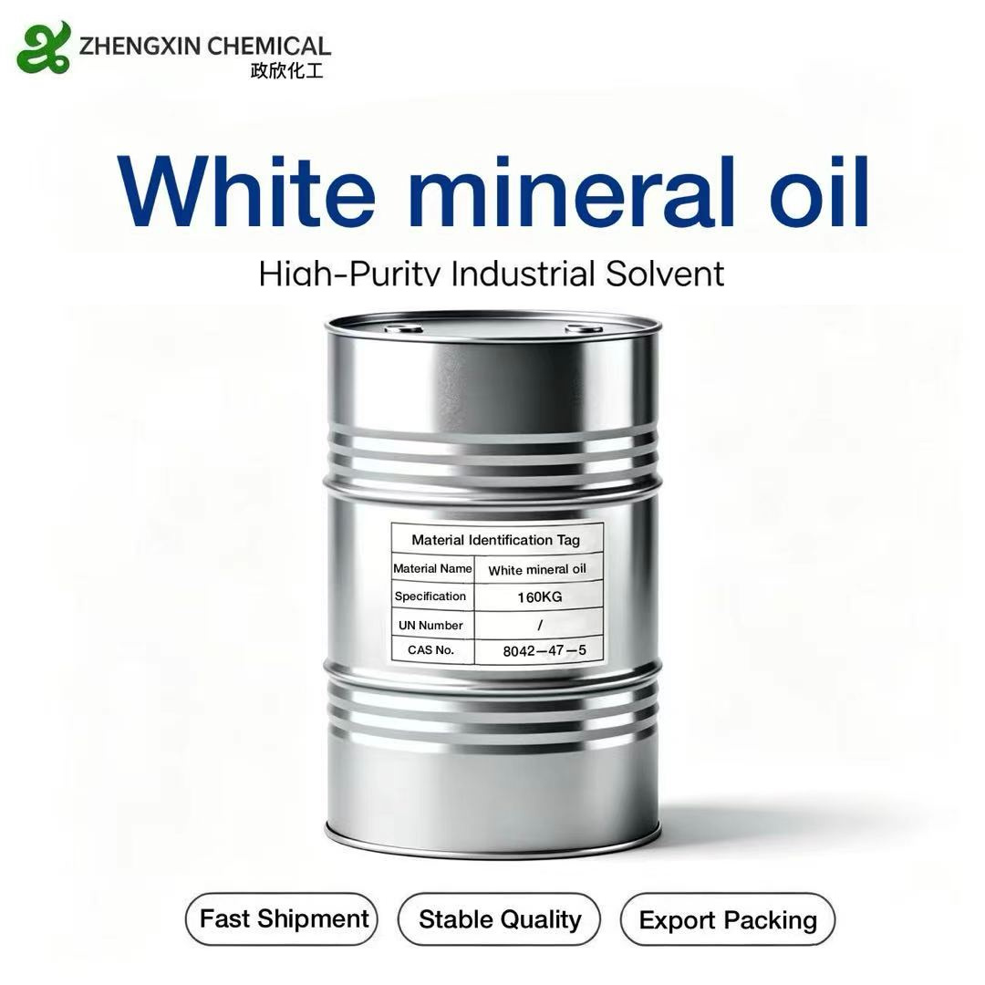 White Mineral Oil No. 5 (CAS 8042-47-5) industrial grade solvent supplied by Zhengxin Chemical